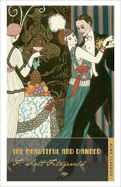 Cover for F. Scott Fitzgerald · The Beautiful and Damned - The F. Scott Fitzgerald Collection (Paperback Bog) (2012)