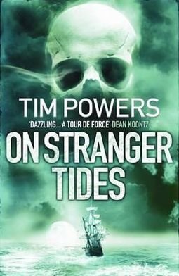 Cover for Tim Powers · On Stranger Tides (Pocketbok) [Main - Print on Demand edition] (2011)