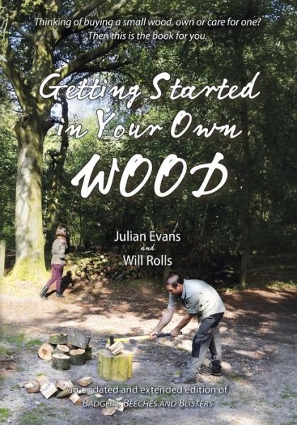 Cover for Julian Evans · Getting Started in Your Own Wood (Paperback Book) [Revised edition] (2001)