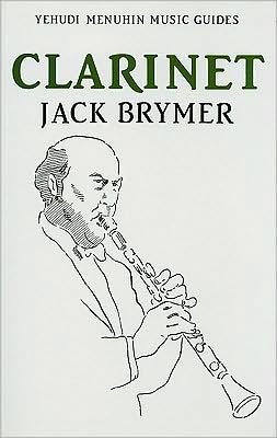 Cover for Jack Brymer · Clarinet - Yehudi Menuhin music guides (Taschenbuch) [New edition] (2006)