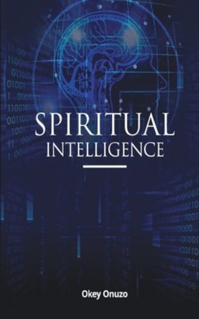 Cover for Okey Onuzo · Spiritual Intelligence (Paperback Book) (2020)