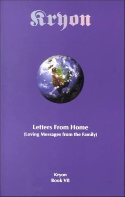 Cover for Kryon · Kryon Book 7- Letters From Home (Book) (2004)