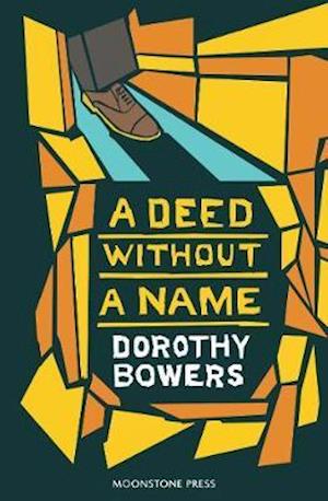 Cover for Dorothy Bowers · A Deed Without a Name (Paperback Book) (2019)