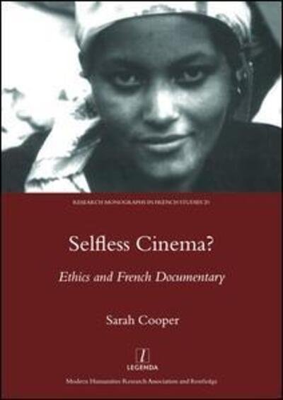 Cover for Sarah Cooper · Selfless Cinema?: Ethics and French Documentary (Hardcover Book) (2005)