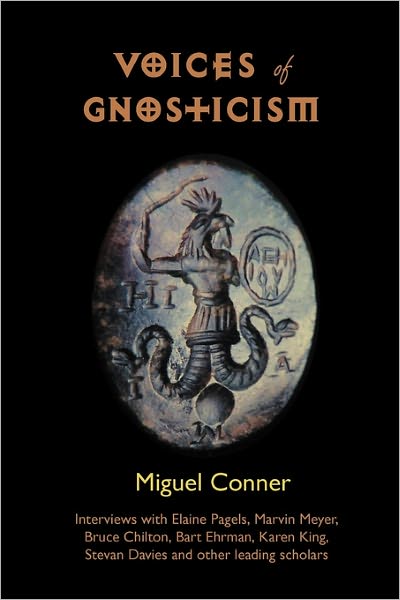 Cover for Miguel Conner · Voices of Gnosticism (Paperback Book) (2010)