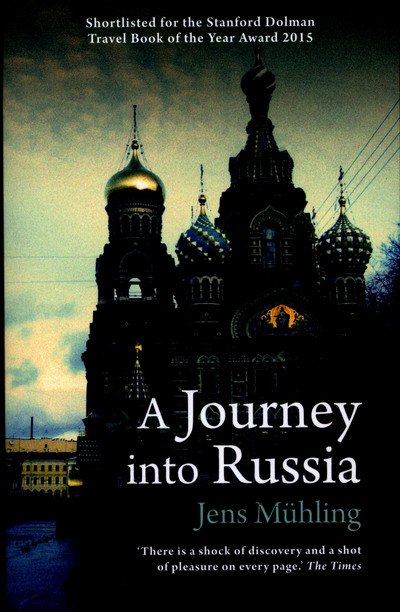 Cover for Jens Muhling · A Journey into Russia - Armchair Traveller (Taschenbuch) (2015)