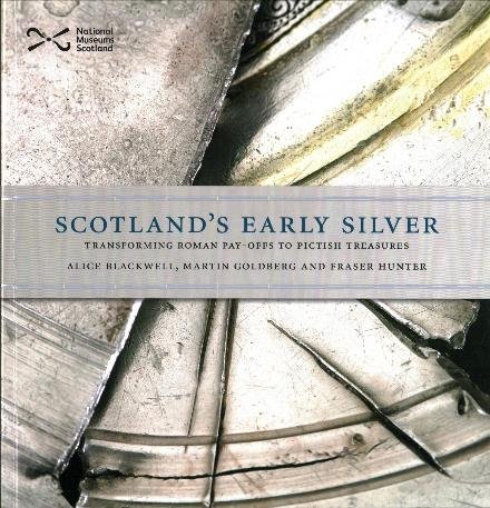 Cover for Alice Blackwell · Scotland's Early Silver (Paperback Book) (2017)