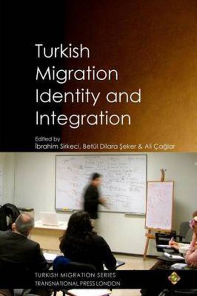Cover for Ibrahim Sirkeci · Turkish Migration, Identity and Integration (Paperback Bog) (2015)