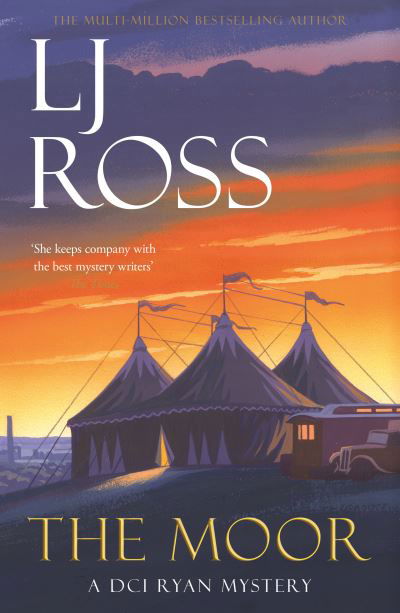 The Moor: A DCI Ryan Mystery - The DCI Ryan Mysteries - LJ Ross - Livros - Dark Skies Publishing - 9781912310128 - 15 de outubro de 2020