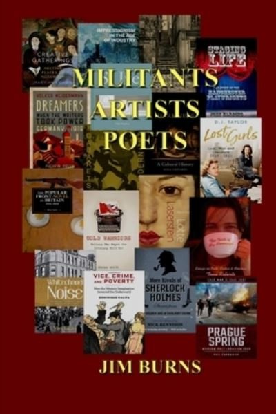 Cover for Jim Burns · Militants, Artists, Poets (Taschenbuch) (2019)