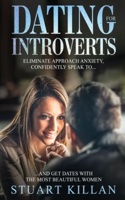 Cover for Stuart Killan · Dating for Introverts (Paperback Book) (2019)