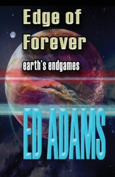 Cover for Ed Adams · Edge of Forever (Taschenbuch) (2021)