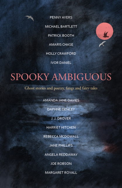 Cover for Michael Bartlett · Spooky Ambiguous: An intriguing collection of ghost stories and poetry, fangs and fairy tales (Paperback Book) (2022)