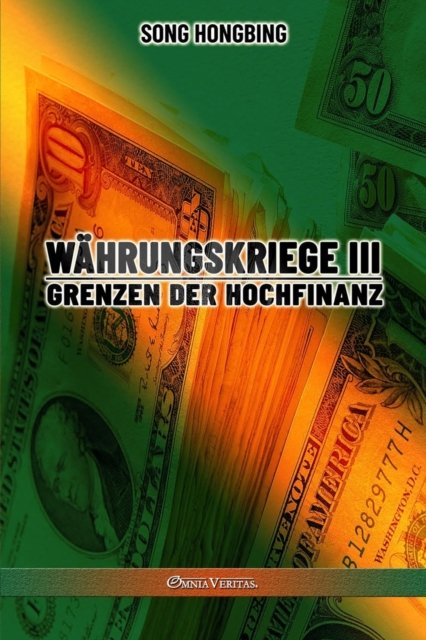 Cover for Song Hongbing · Wahrungskrieg III (Taschenbuch) (2021)