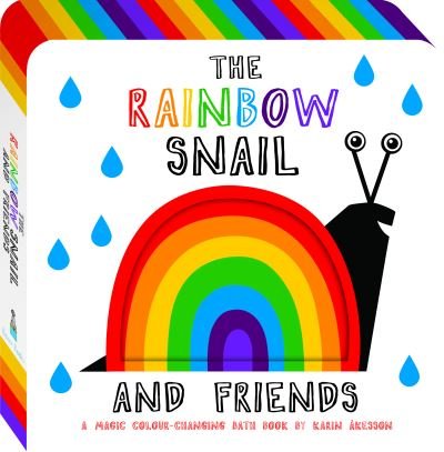 Cover for Karin Akesson · The Rainbow Snail and Friends - The Rainbow Snail (Kartonbuch) [UK edition] (2024)