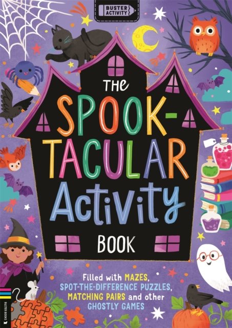 Cover for Buster Books · The Spook-tacular Activity Book: Filled with mazes, spot-the-difference puzzles, matching pairs and other ghostly games (Paperback Book) (2024)