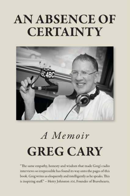 Cover for Greg Cary · An Absence of Certainty (Paperback Book) (2022)