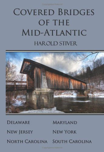 Cover for Harold Stiver · Covered Bridges of the Mid-atlantic (Paperback Book) (2013)