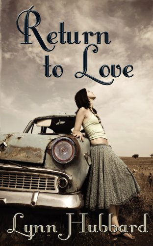 Cover for Lynn Hubbard · Return to Love (Paperback Book) (2012)