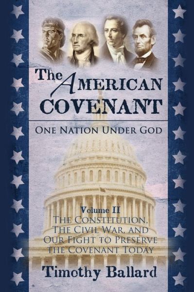 Cover for Timothy Ballard · American Covenant Volume 2 (Book) (2020)