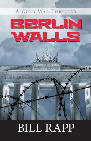Cover for Bill Rapp · Berlin Walls (Bok) (2021)