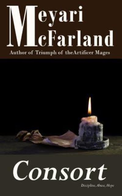 Cover for Meyari McFarland · Consort (Paperback Book) (2016)