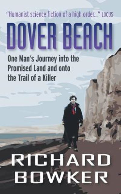Dover Beach (The Last P.I. Series, Book 1) - Richard Bowker - Books - ePublishing Works! - 9781947833128 - January 15, 2018