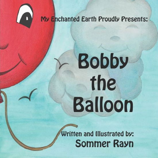 Cover for Sommer Rayn · Bobby the Balloon (Paperback Book) (2020)