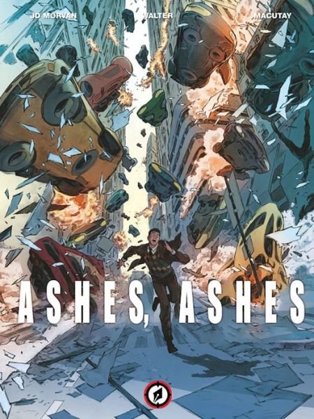 Cover for Jean-David Morvan · Ashes, Ashes (Hardcover Book) (2021)