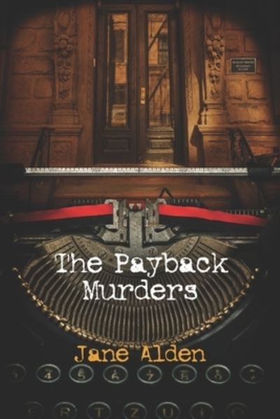 Cover for Jane Alden · The Payback Murders (Paperback Book) (2021)