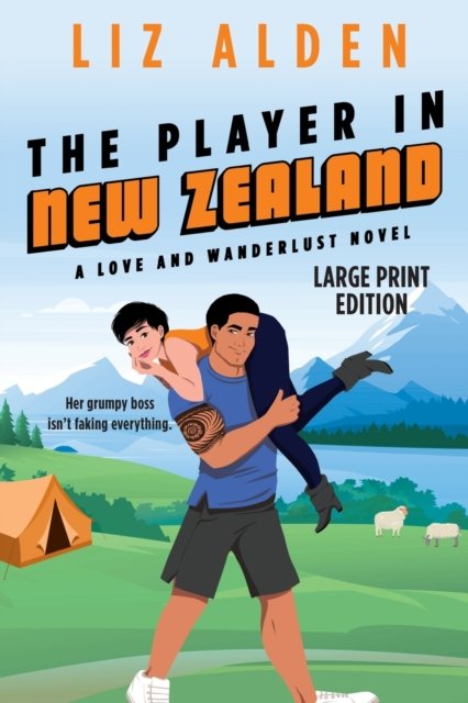 Cover for Liz Alden · The Player in New Zealand (Paperback Book) (2022)