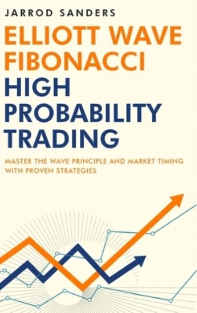 Cover for Frank Miller · Elliott Wave - Fibonacci High Probability Trading (Book) (2022)