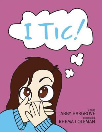 Cover for Abby Hargrove · I Tic (Paperback Book) (2017)