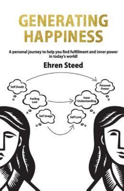 Cover for Ehren Steed · Generating Happiness (Paperback Bog) (2018)