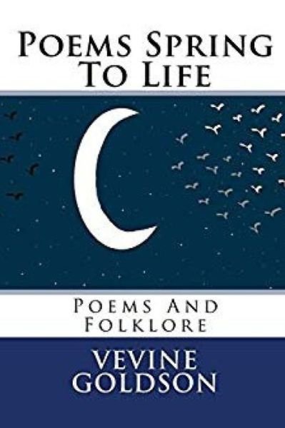 Cover for Vevine Goldson · Poems Spring To Life (Paperback Book) (2017)