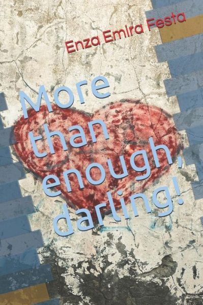 Cover for Enza Emira Festa · More Than Enough, Darling! (Paperback Bog) (2018)