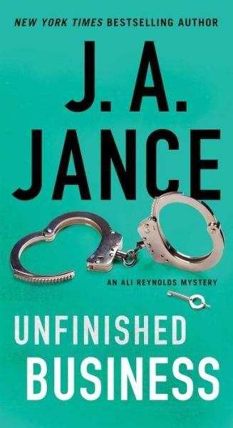 Cover for J.A. Jance · Unfinished Business - Ali Reynolds Series (Paperback Book) (2022)