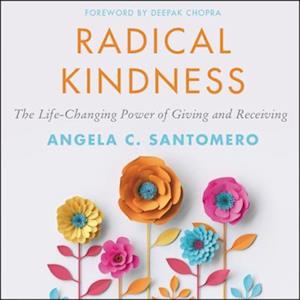 Radical Kindness - Angela C Santomero - Music - HarperCollins - 9781982649128 - March 5, 2019