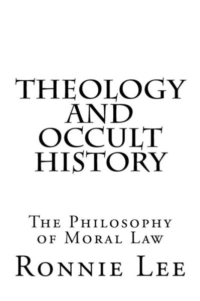 Cover for Ronnie Ka Ching Lee · Theology and Occult History (Paperback Book) (2018)