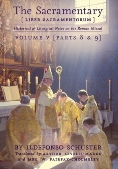 Cover for Ildefonso Schuster · The Sacramentary (Liber Sacramentorum) (Hardcover Book) (2020)