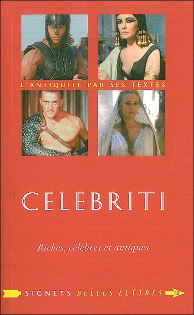 Cover for Romain Brethes · Celebriti: Riches, Célèbres et Antiques (Signets Belles Lettres) (French Edition) (Paperback Book) [French edition] (2010)