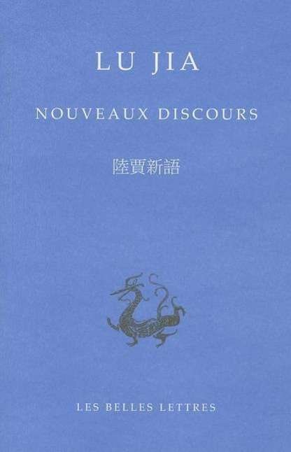 Cover for Lu Jia · Lu Jia: Nouveaux Discours (Bibliotheque Chinoise) (French Edition) (Paperback Book) [French edition] (2012)