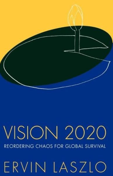 Cover for Ervin Laszlo · Vision 2020 (Pocketbok) (1994)