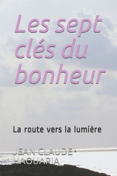 Cover for Haouaria · Les sept cles du bonheur (Taschenbuch) (2019)