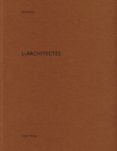 L-Architectes - De aedibus - Heinz Wirz - Books - Quart Publishers - 9783037611128 - February 7, 2020