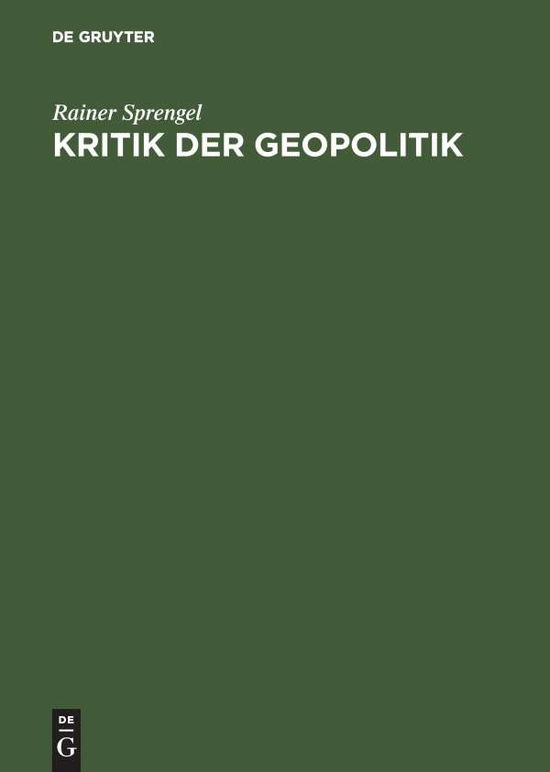 Cover for R. Sprengel · Kritik der Geopolitik (Book) (1996)