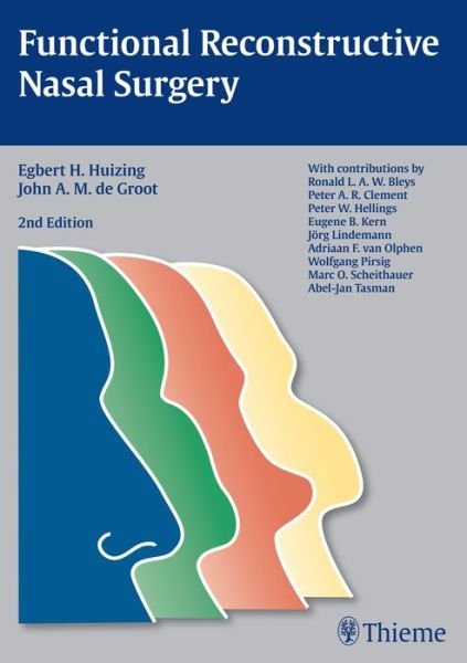 Cover for Egbert H. Huizing · Functional Reconstructive Nasal Surgery (Gebundenes Buch) (2015)