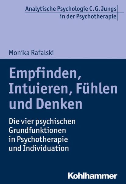 Cover for Rafalski · Empfinden, Intuieren, Fühlen u (Book) (2018)