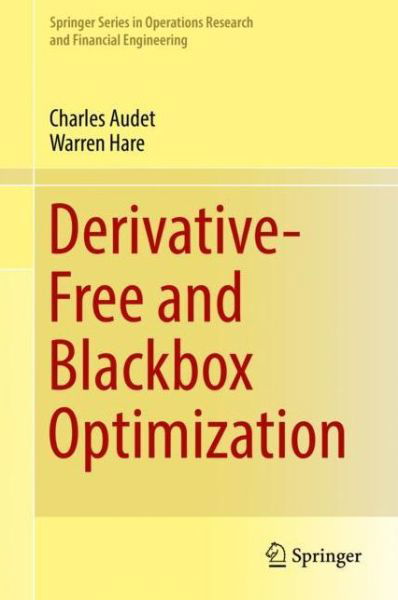 Cover for Audet · Derivative Free and Blackbox Optimization (Buch) [1st ed. 2017 edition] (2017)