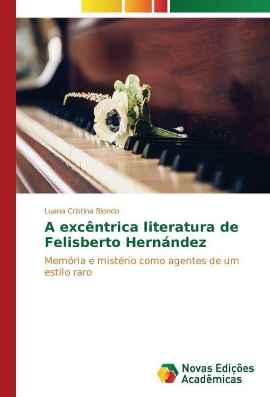 Cover for Biondo · A excêntrica literatura de Felis (Book)